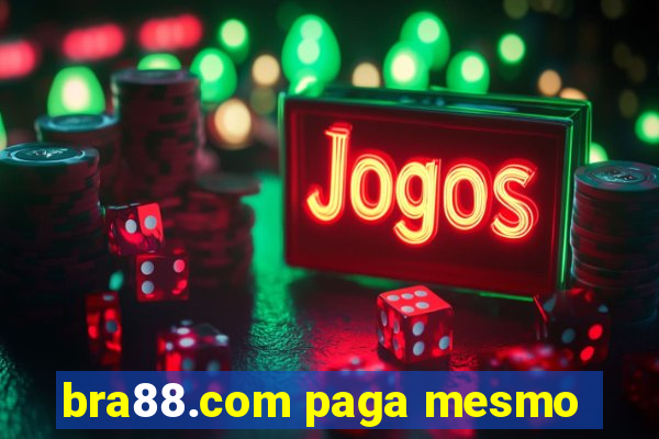 bra88.com paga mesmo